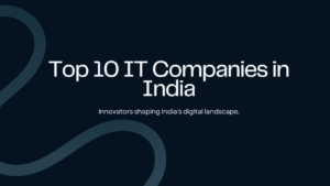 Top 10 it companies in india